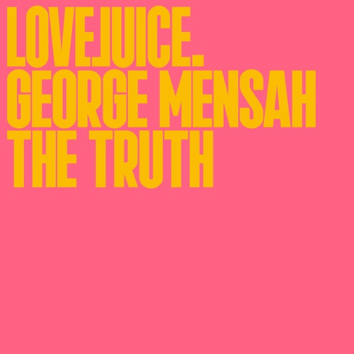 George Mensah - The Truth (Extended Mix) [LJR0039E]